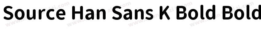 Source Han Sans K Bold Bold字体转换